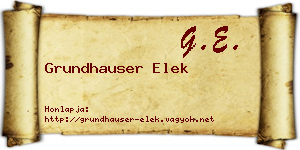 Grundhauser Elek névjegykártya